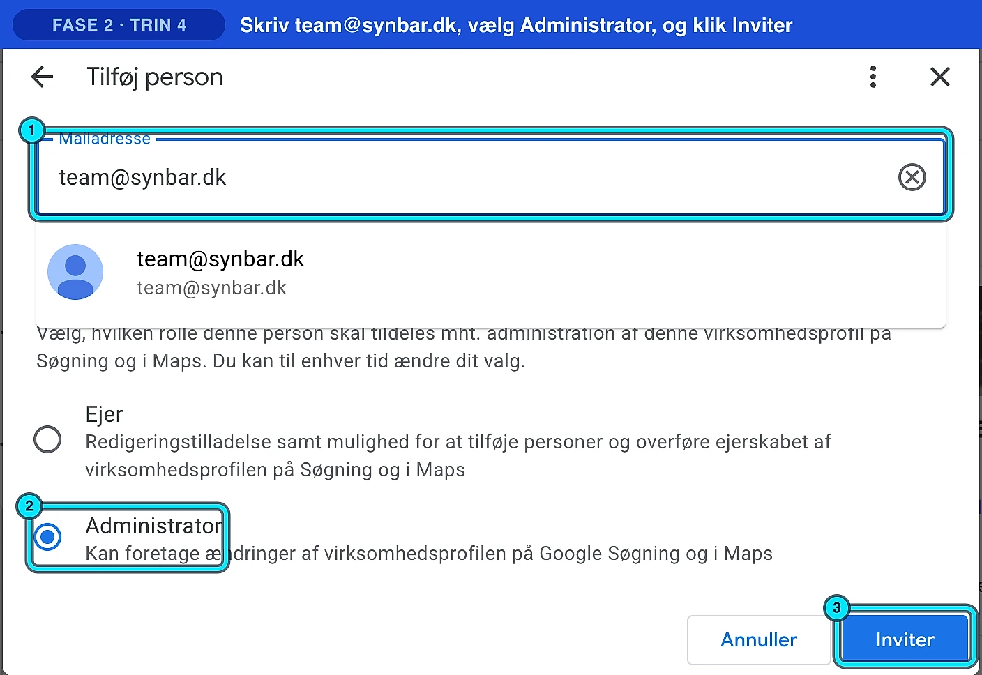 Skriv team@synbar.dk, vælg Administrator og klik Inviter